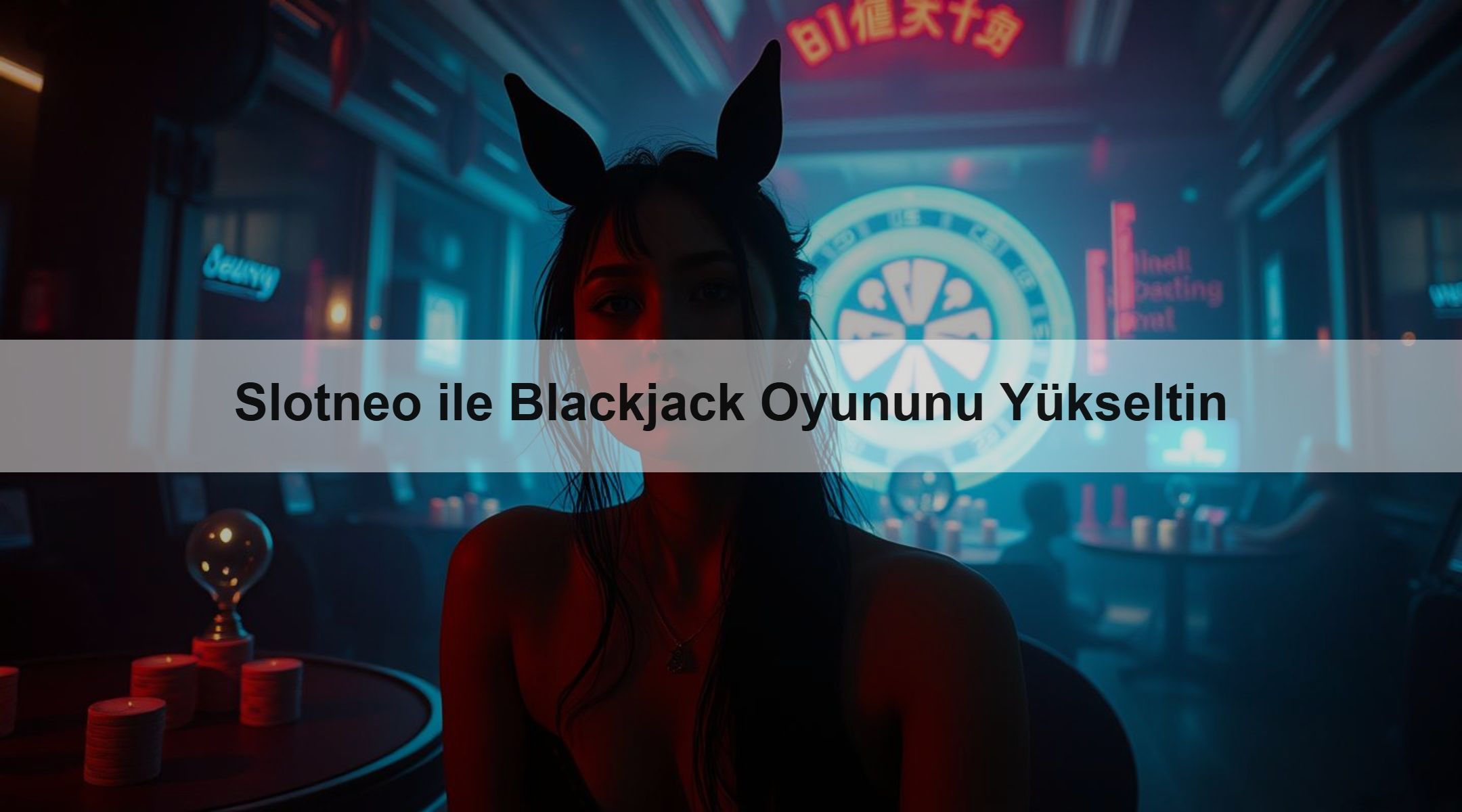 Slotneo ile Blackjack Oyununu Yükseltin