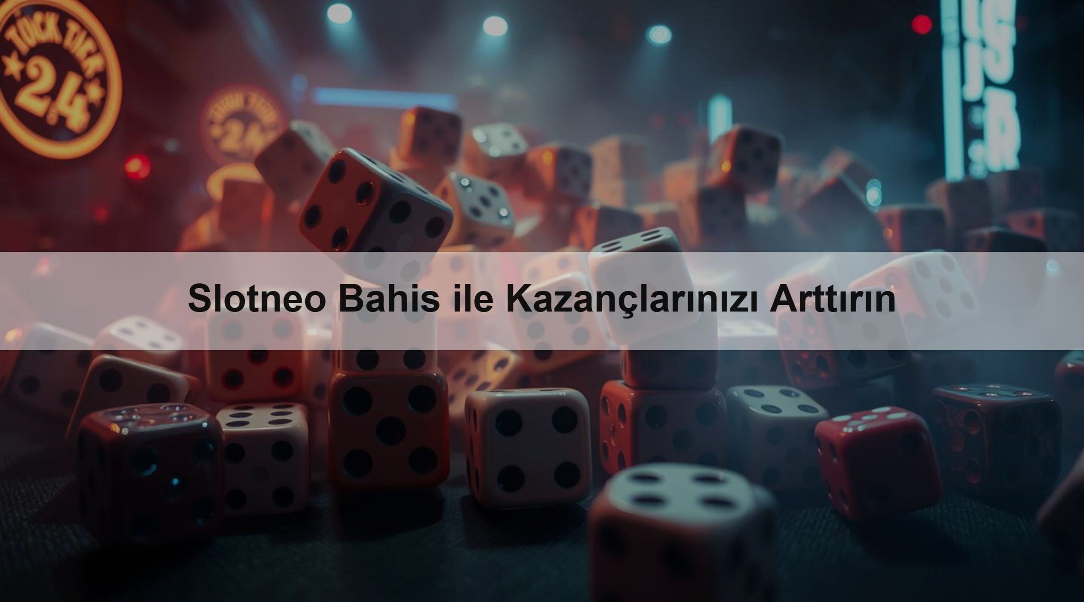 Slotneo Bahis ile Kazançlarınızı Arttırın