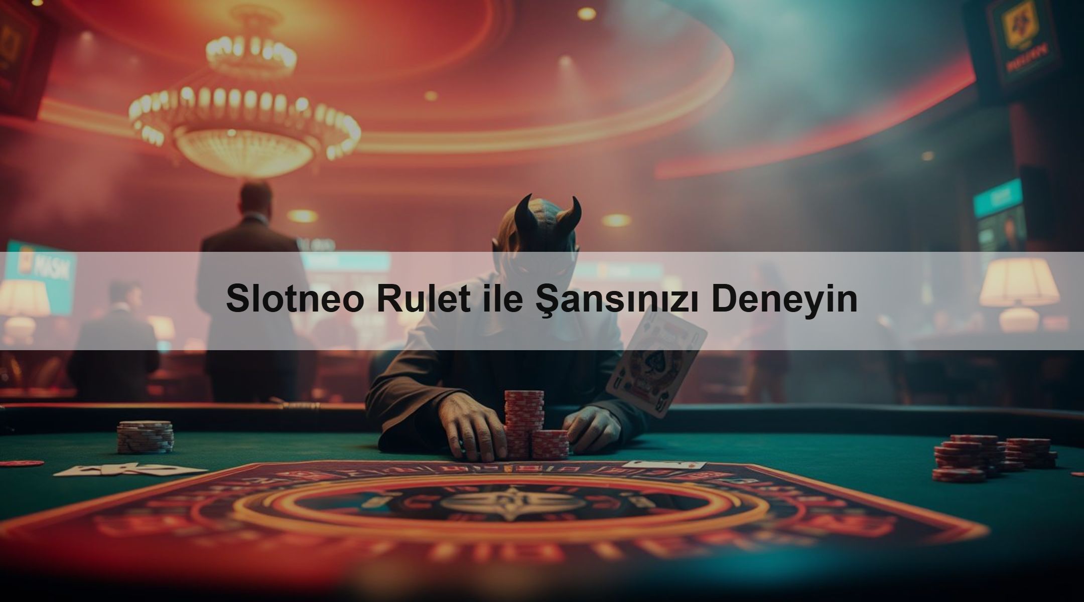 Slotneo Rulet ile Şansınızı Deneyin